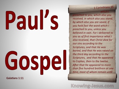 Galatians 1:11 Paul's Gospel. Not Received From Man (red)